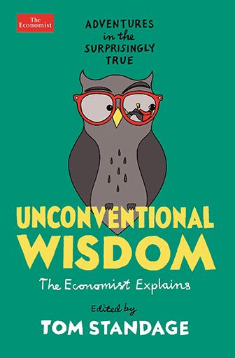 Unconventional Wisdom by Tom Standage