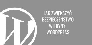 Jak zwiększyć bezpieczeństwo witryny WordPress [samouczek]