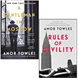 A Gentleman in Moscow & Rules of Civility By Amor Towles 2 Books Collection Set