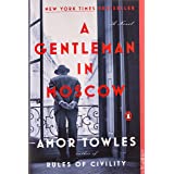 A Gentleman in Moscow: A Novel