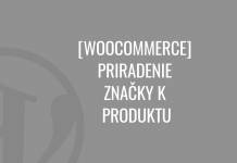 WooCommerce - priradenie značky k produktu