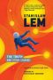 Paul Di Filippo Reviews Stanisław Lem’s <b>The Truth and Other Stories</b>