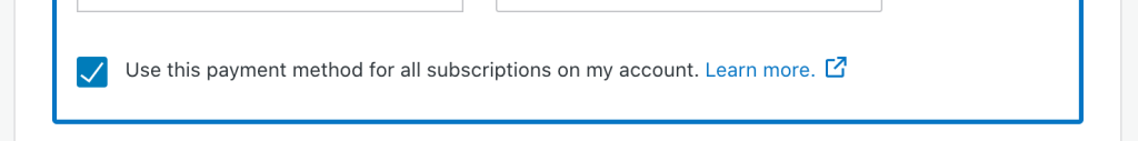 Use payment method for all subscriptions checkbox