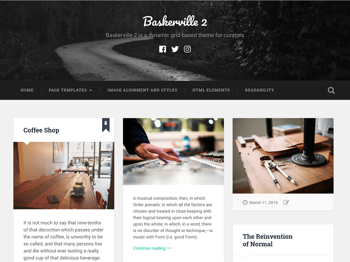 Baskerville 2 is a dynamic, grid-based theme for curators. It’s the perfect way to showcase your posts, videos, images and galleries, and share your favorite quotes and links.