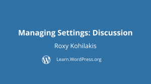 Title page for Managing Settings: DIscussion by Roxy kohilakis