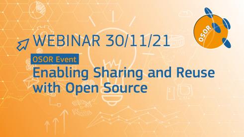 OSOR webinar – Πως ο ανοικτός κώδικας μπορεί να συμβάλει στην ταχύτερη παροχή ψηφιακών δημόσιων υπηρεσιών : 30/11/2021