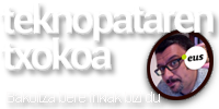 Teknopataren txokoa