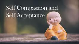 Self-compassion and Self-acceptance