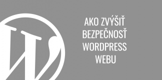 Ako zvýšiť bezpečnosť WordPress webu