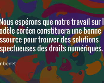 Semer le changement : Jinbonet analyse le système de prévention des épidémies en Corée du Sud pour réduire les atteintes à la vie privée