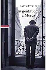 Un gentiluomo a Mosca (Italian Edition) Kindle Edition