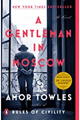 A Gentleman in Moscow: A Novel Kindle Edition