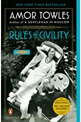 Rules of Civility: A Novel Kindle Edition