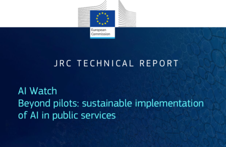 Τεχνική έκθεση του Joint Research Centre (JRC) της ΕΕ για την βιώσιμη εφαρμογή της Τεχνητής νοημοσύνης στις δημόσιες υπηρεσίες