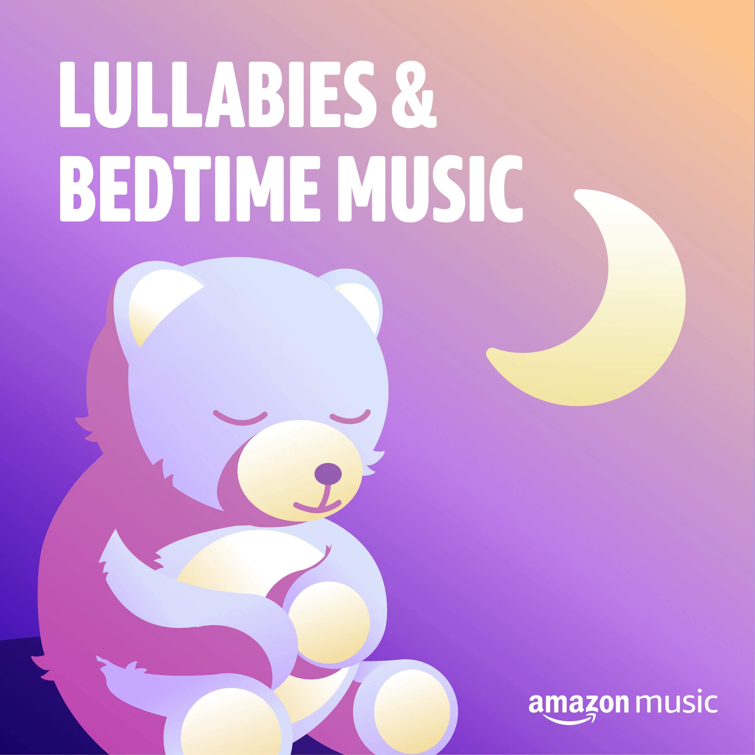 Lullabies & Bedtime Music