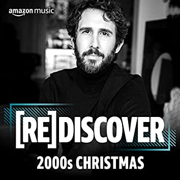 REDISCOVER 2000s Christmas