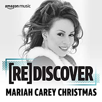 REDISCOVER Mariah Carey Christmas