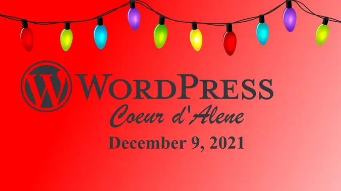 WordPress Coeur d'Alene - November 2021 (Online)