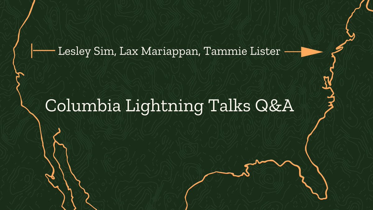 Columbia Lightning Talks Q&A