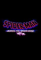 Spider-Man: Across the Spider-Verse - Part One