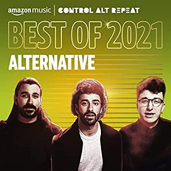 Best of 2021: Alternative