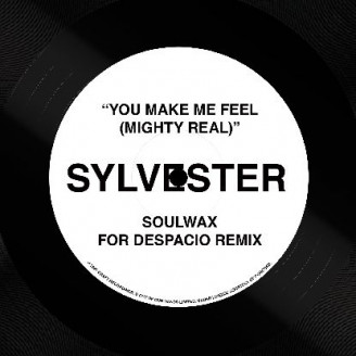 Album artwork for You Make Me Feel (Mighty Real) - Soulwax Remix