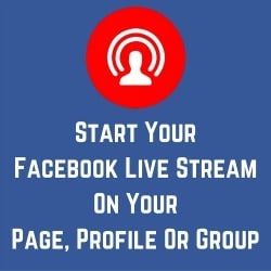 Live stream on Facebook from your desktop here