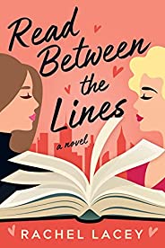 Read Between the Lines: A Novel (Ms. Right Book 1)