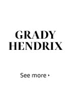 Grady Hendrix