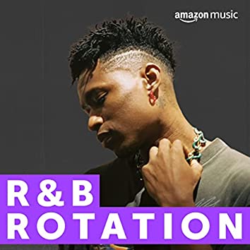 R&B Rotation