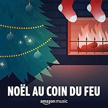 Noël au coin du feu