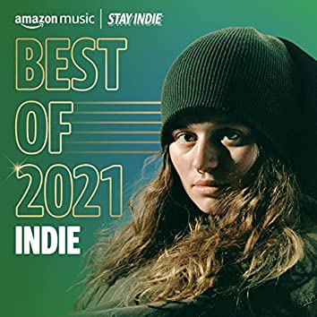 Best of 2021 : Indie