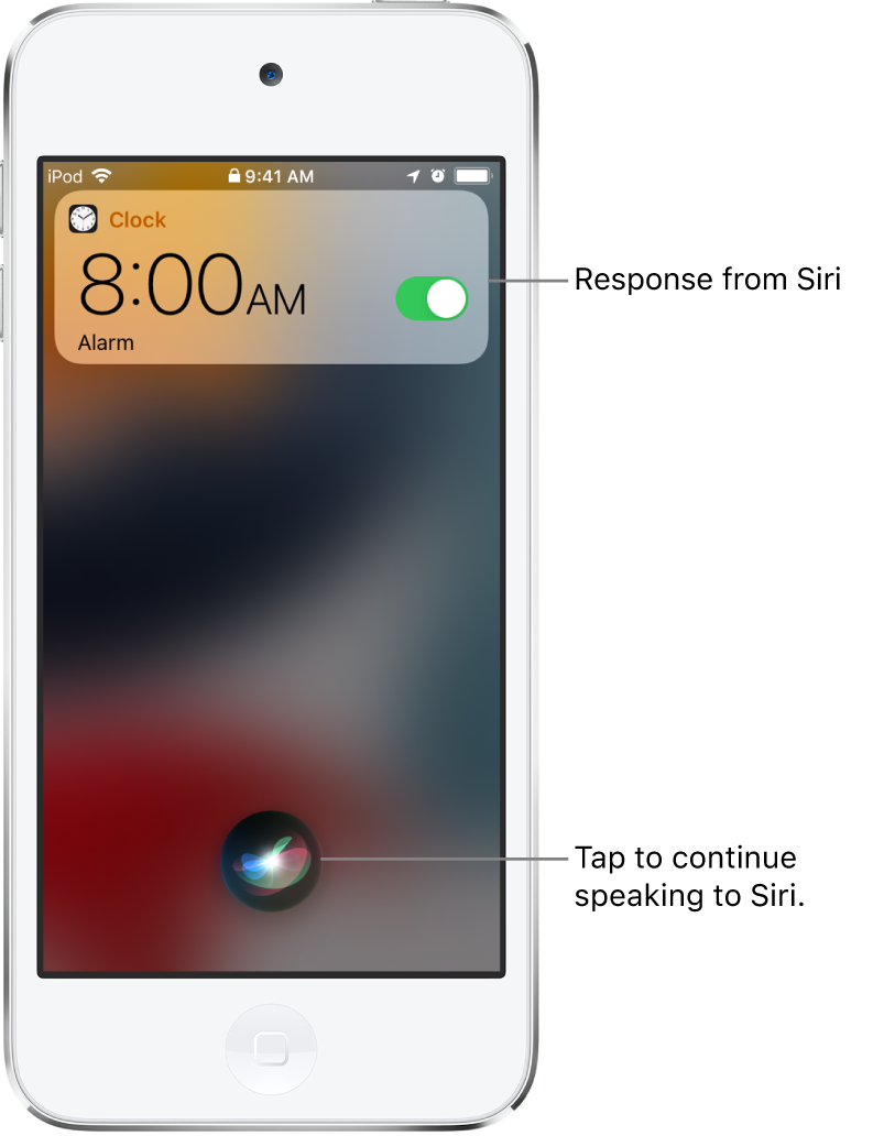 Siri on the Lock Screen. A notification from the Clock app shows that an alarm is turned on for 8:00 a.m. A button at the bottom center of the screen is used to continue speaking to Siri.