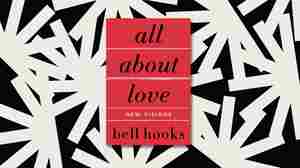 Remembering bell hooks and 'All About Love'