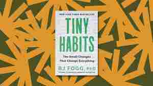 Lower your expectations and succeed with 'Tiny Habits'