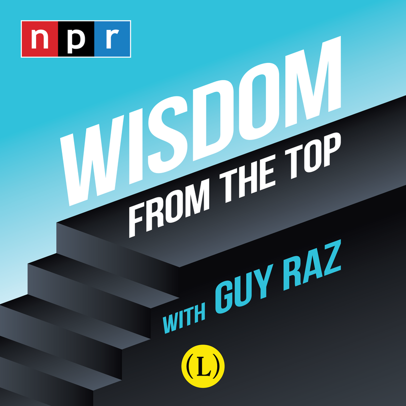 Wisdom From The Top With Guy Raz