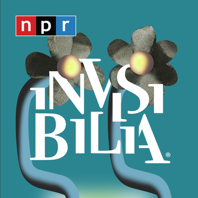 Invisibilia