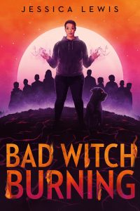 Alex Brown reviews <b>Bad Witch Burning</b> by Jessica Lewis