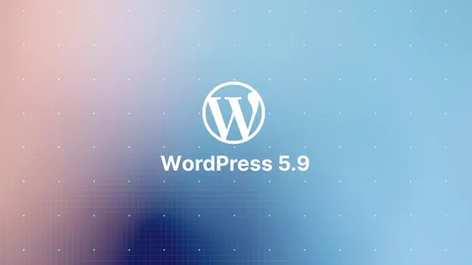 What's coming in WordPress 5.9 