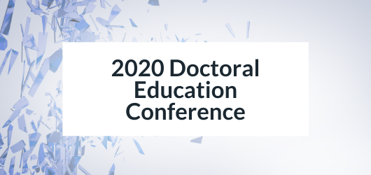 Decorative image with text - 2020 Doctoral Education Conference