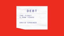 Bookclub - Debt: The First 5000 Years (by David Graeber)