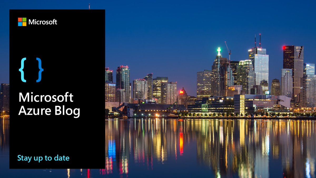 Cityscape at night. Text reads “Microsoft Azure blog: Stay up to date.”