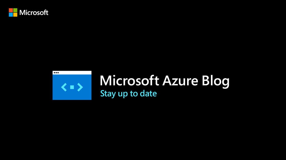 Text reads “Microsoft Azure Blog: Stay up to date.”