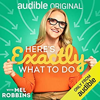 Here's Exactly What To Do Audiobook By Mel Robbins cover art