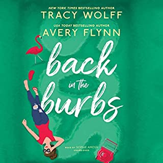 Back in the Burbs Audiobook By Avery Flynn, Tracy Wolff cover art