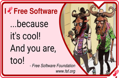 "I love free software because it's cool, and so are you!"