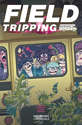 Field Tripping Vol. 1 (comiXology Originals) Image