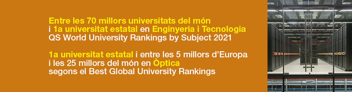 1a universitat estatal i entre les 100 millors del món en Enginyeria i Tecnologia, segons el QS Wordl University Rankings by Subjects. 1a universitat estatal i entre les 100 millors del món en Enginyeria i Ciències de la Computació, segons el Shangai Ranking's Global Ranking of Academic Subjects i el Best Global University Rankings.