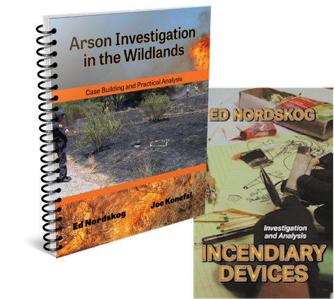 BOOK BUNDLE: Arson Investigation in the Wildlands & Incendiary Devices