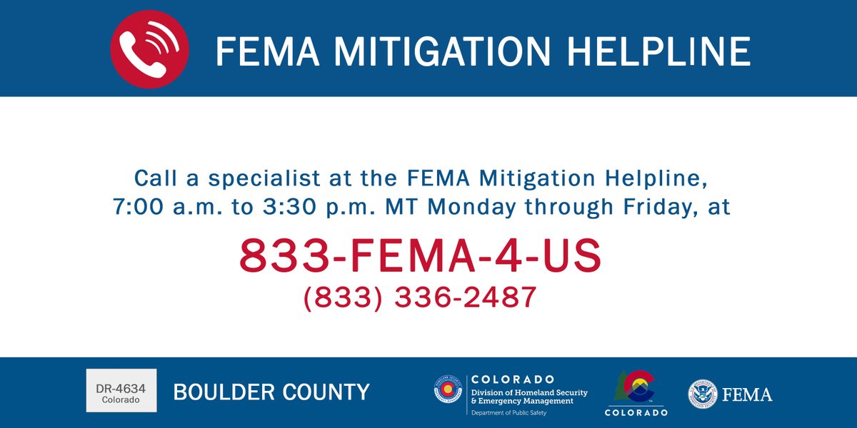 a graphic that reads "FEMA Mitigation Helpline. Call a specialist at the FEMA Mitigation Helpline, (833) 336-2487 Monday-Friday  from 7:00 a.m. to 3:30 p.m. Mountain Time. 